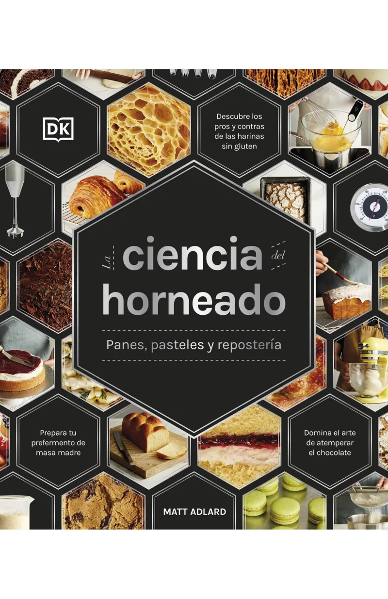 Portada de La ciencia del horneado (La ciencia de la cocina) — Tapa dura · DK