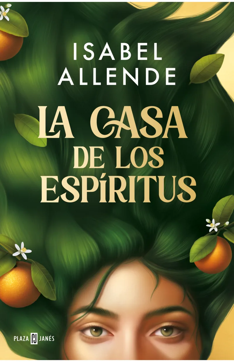 Portada de La casa de los espíritus — Tapa dura con sobrecubierta · Plaza & Janés