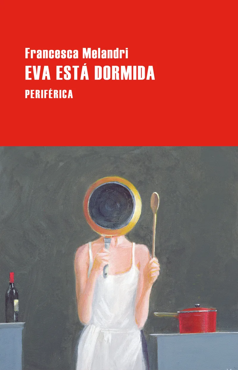 Portada de Eva está dormida — Tapa blanda · Editorial Periférica