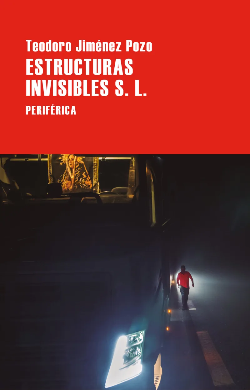 Portada de Estructuras Invisibles S. L. — Tapa blanda · Editorial Periférica