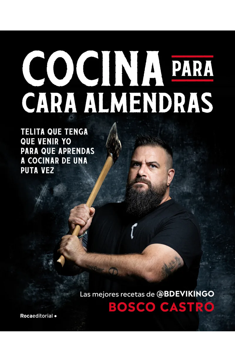 Portada de Cocina para cara almendras — Tapa blanda con solapas · Roca Editorial