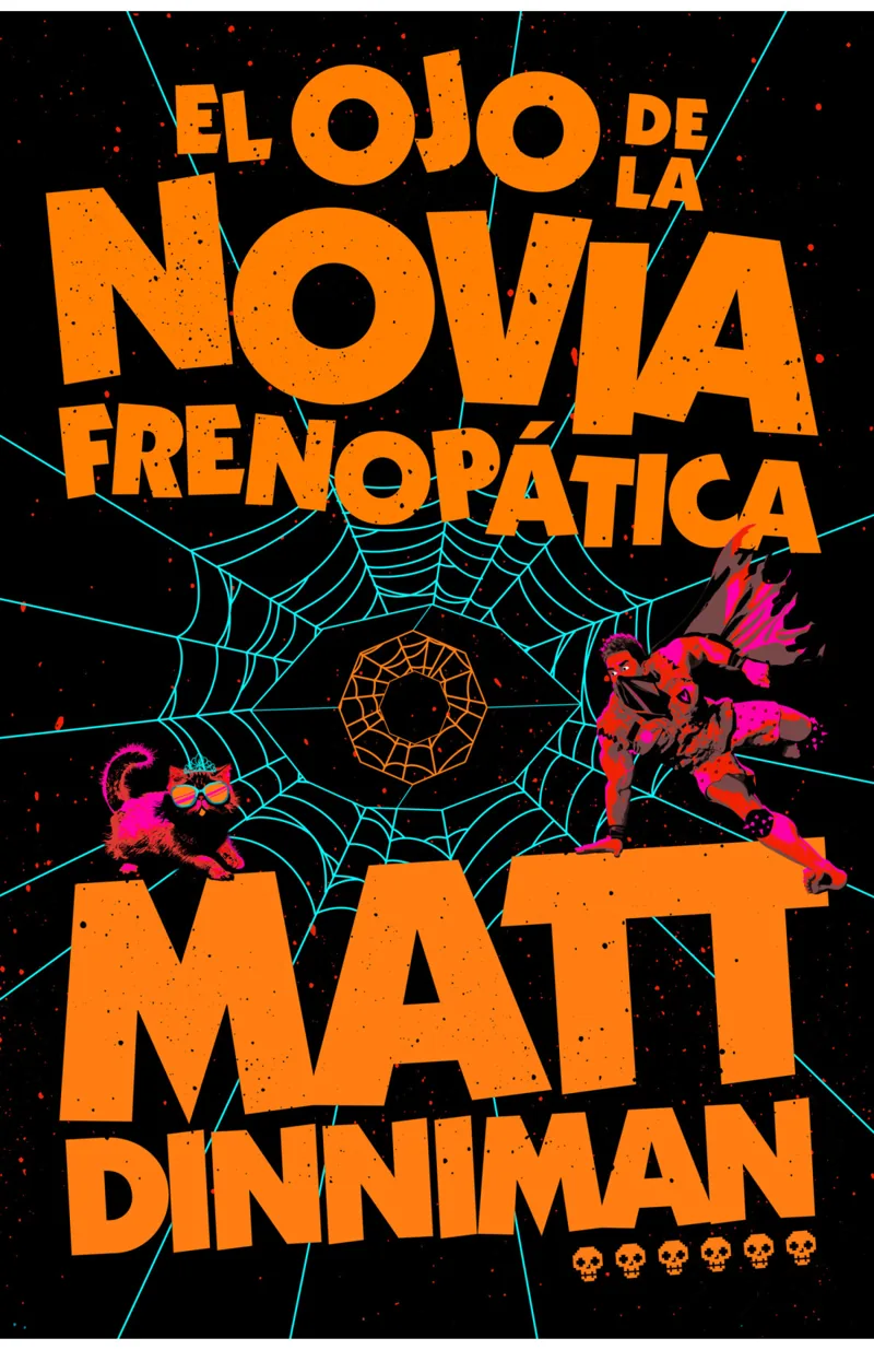 Portada de El ojo de la novia frenopática (Carl el Mazmorrero 6) — Tapa blanda con solapas · Nova