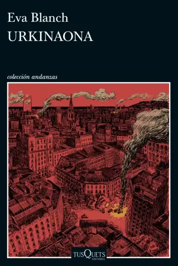 Portada de Urkinaona — Rústica con solapas · Tusquets Editores