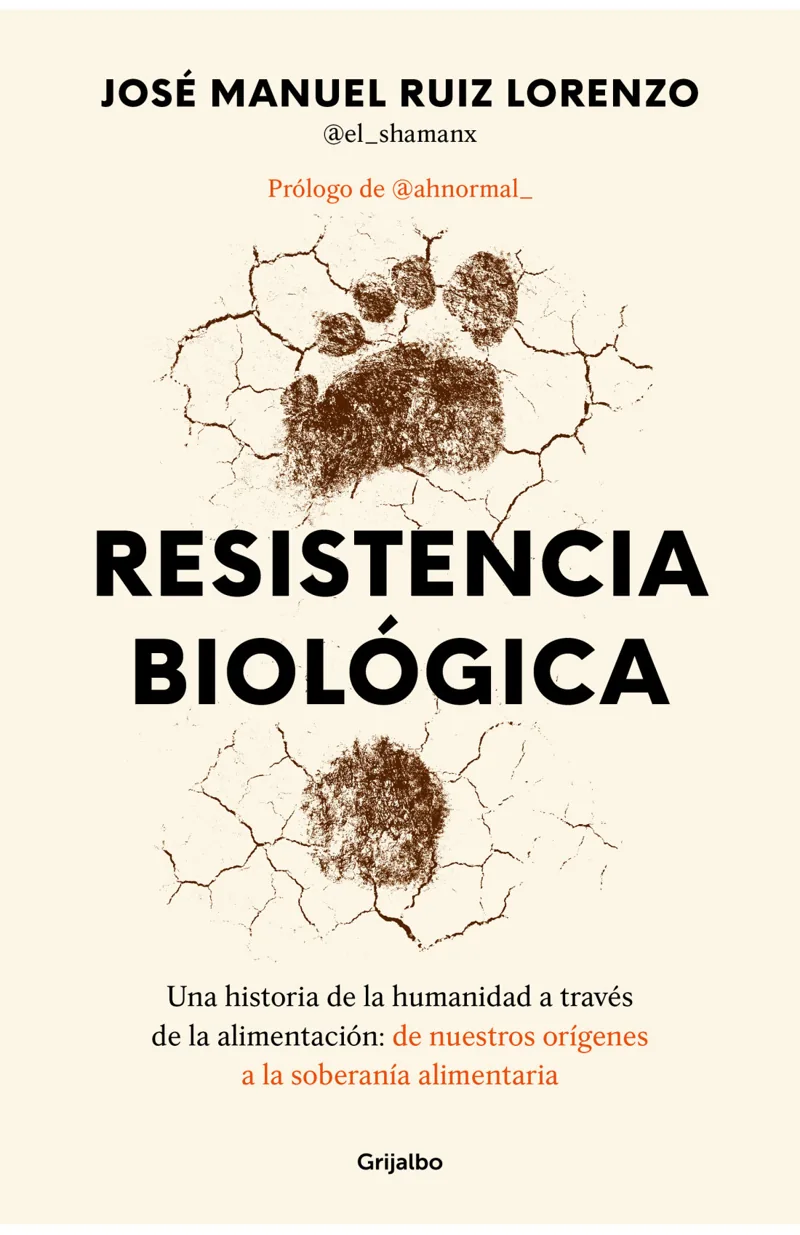 Portada de Resistencia biológica — Tapa blanda con solapas · Grijalbo