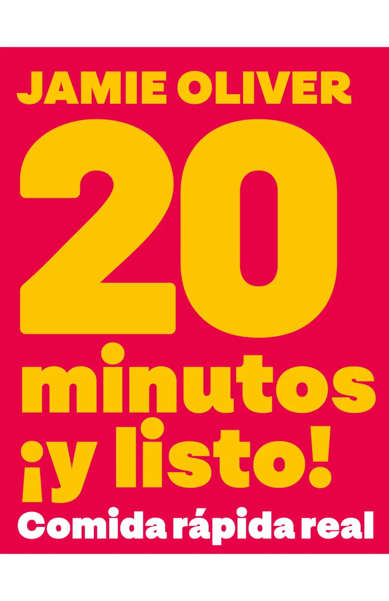 Portada de 20 minutos ¡y listo! — Tapa dura · Grijalbo