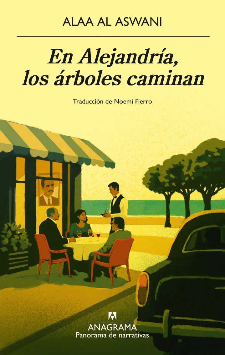 Portada de En Alejandría, los árboles caminan — Tapa blanda · Editorial Anagrama