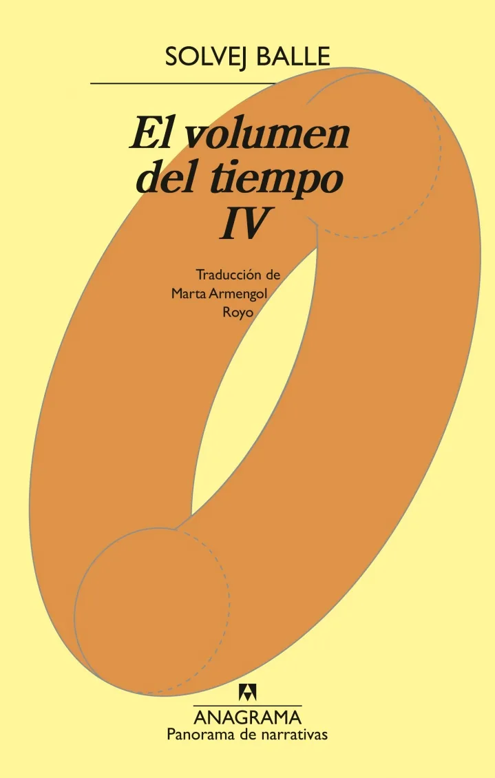 Portada de El volumen del tiempo IV — Tapa blanda · Editorial Anagrama