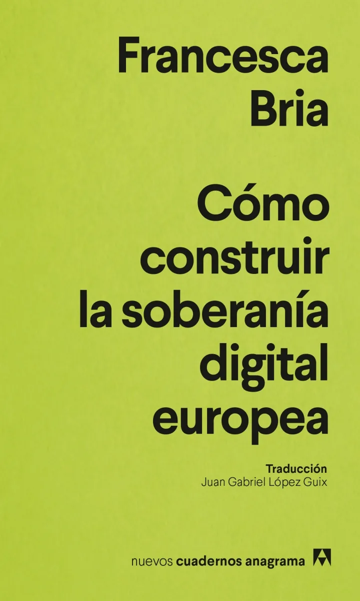 Portada de Cómo construir la soberanía digital europea — Tapa blanda · Editorial Anagrama