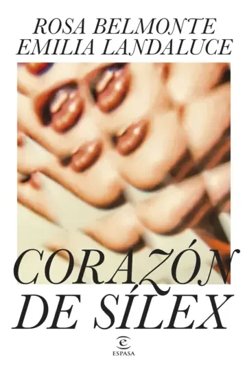 Portada de Corazón de sílex — Rústica con solapas · Editorial Espasa