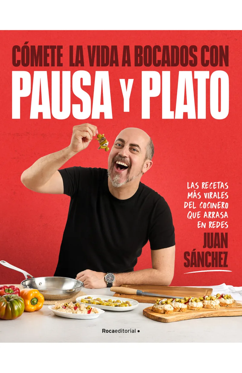 Portada de Cómete la vida a bocados con Pausa y Plato — Tapa blanda con solapas · Roca Editorial