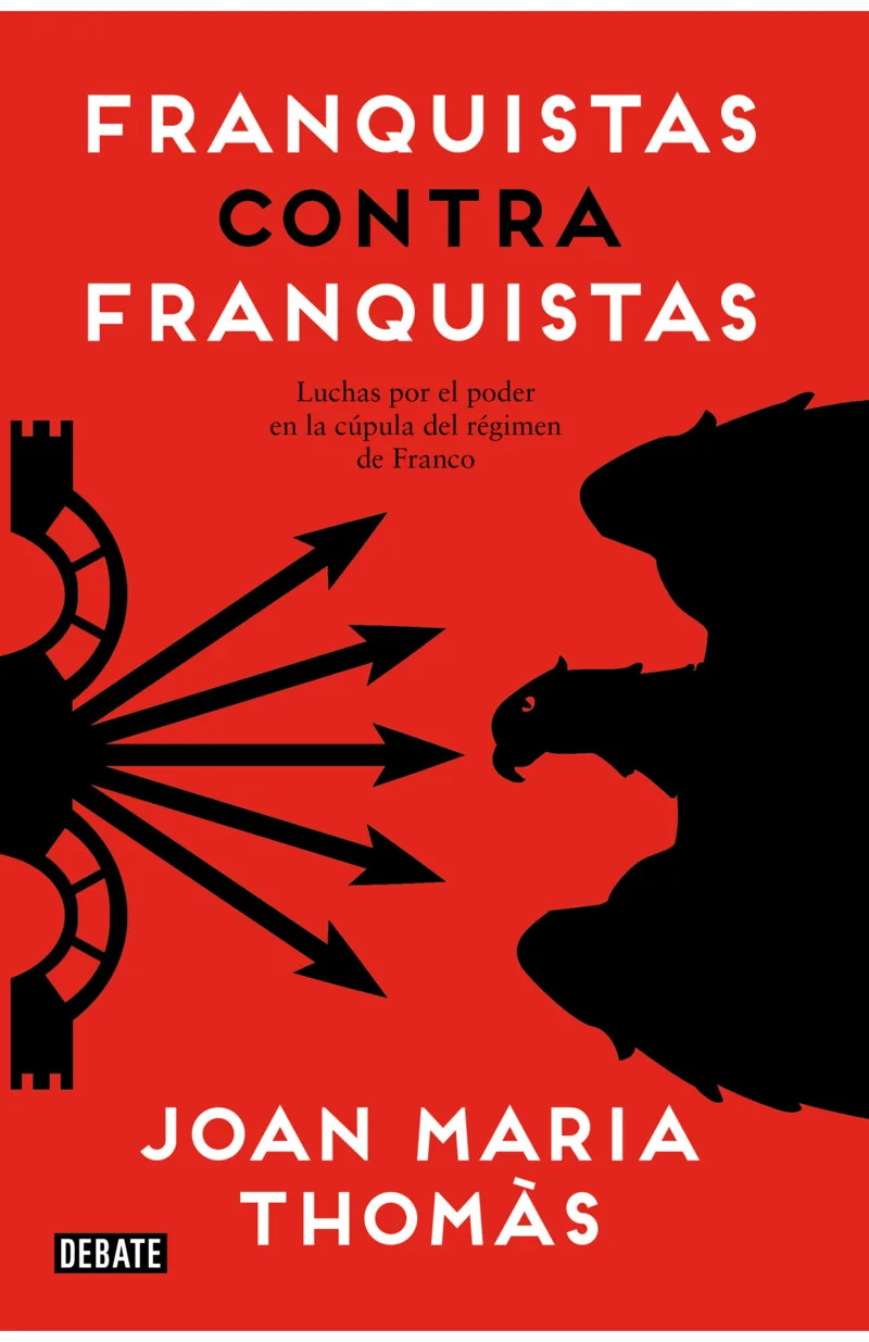 Portada de Franquistas contra franquistas — Tapa blanda con solapas · Debate